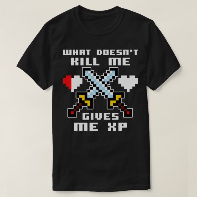 Camiseta Qué no me mata me da espadas XP (Diseño del anverso)