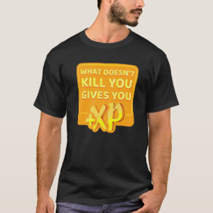 Camiseta ¿Qué No Te Matará?