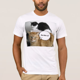 Camiseta ¿Qué otro gato?/Naranja Tabby Humor