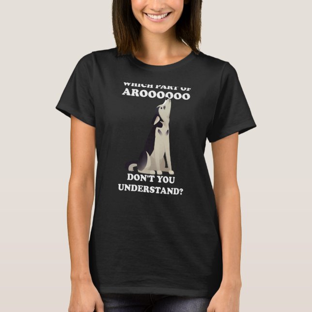 Camiseta Qué parte de Aroooo no entiendes (Anverso)