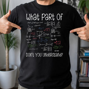 Camiseta Qué Parte De Las Ecuaciones No Entiendes Matemátic