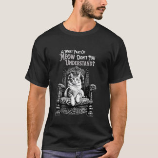 Camiseta Qué parte de Miau no entiendes Gato divertido C