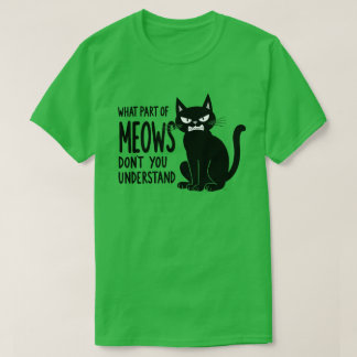 Camiseta ¿Qué parte de Miau no entiendes Gato Eniñado