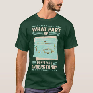 Camiseta Qué Parte De No Entenderás A La Electricista