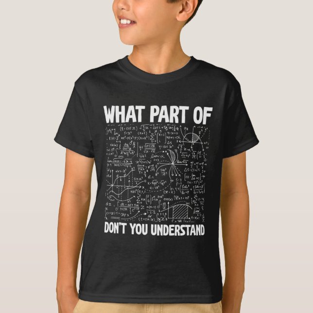 Camiseta ¿Qué parte de no entiendes divertida Matemáticas M (Anverso)