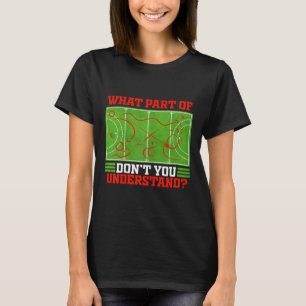 Camiseta ¿Qué parte de no entiendes divertido Field Hock