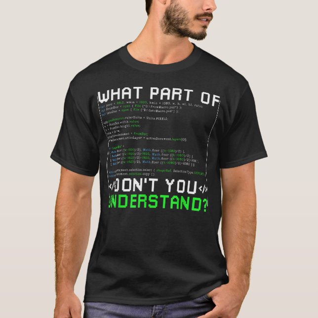 Camiseta ¿Qué parte de no entiendes, geeks informáticos? (Anverso)