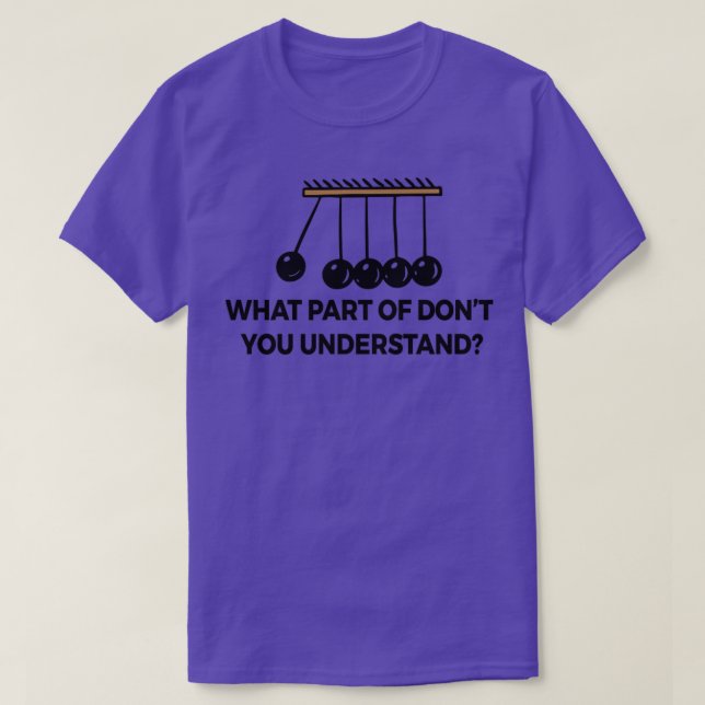 Camiseta Qué Parte De No Entiendes Gracioso2 (Diseño del anverso)