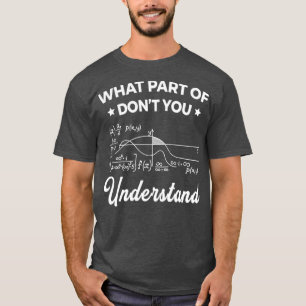 Camiseta Qué Parte De No Entiendes Gracioso8