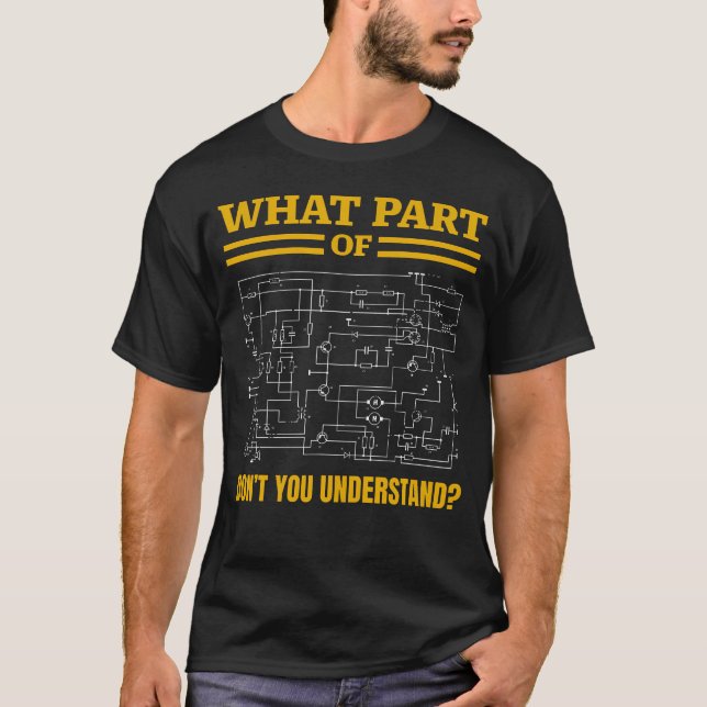 Camiseta Qué Parte De No Entiendes La Electricia Graciosa (Anverso)