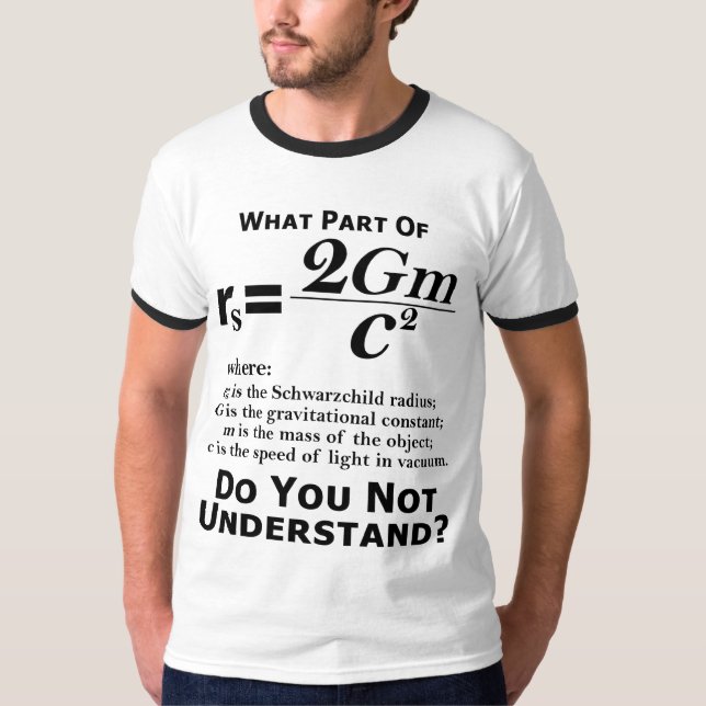 Camiseta ¿Qué parte de Schwarzchild usted no entiende? (Anverso)