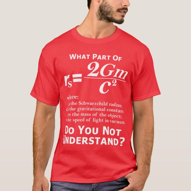 Camiseta ¿Qué parte de Schwarzchild usted no entiende? (Anverso)