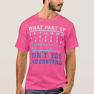 Camiseta ¿Qué Parte No Entiende El Equipo De Natación?