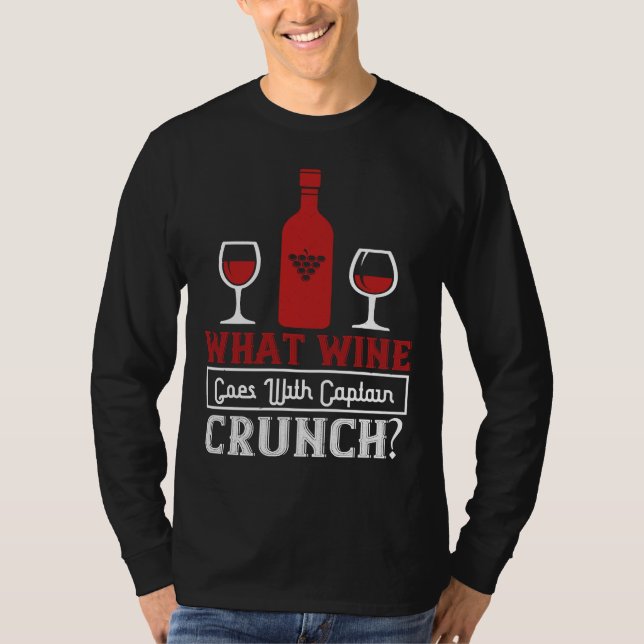 Camiseta ¿Qué Pasa Con El Capitán Vino Crunch? (Anverso)