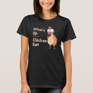 Camiseta ¿Qué pasa con el culo de pollo? Cita palabras de C