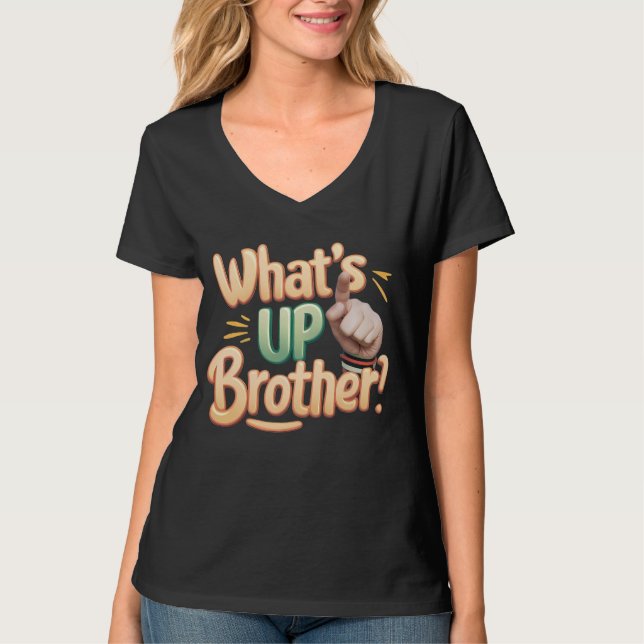 Camiseta qué pasa con el dicho gracioso de hermano (A) (Anverso)