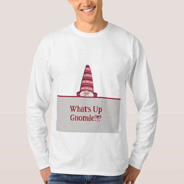 Camiseta Qué pasa con Gnomie Holiday Gnome Personalizado Te (Anverso)