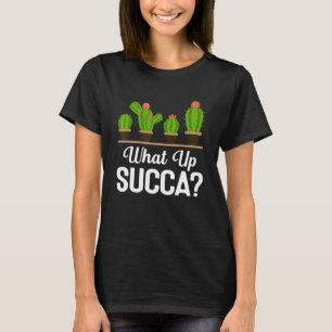 Camiseta Qué pasa con la exitosa planta Pun Mamá Cactus Bot