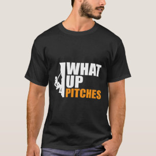 Camiseta ¿Qué pasa con Pitches Pitch Witch Climbing Pun Tee