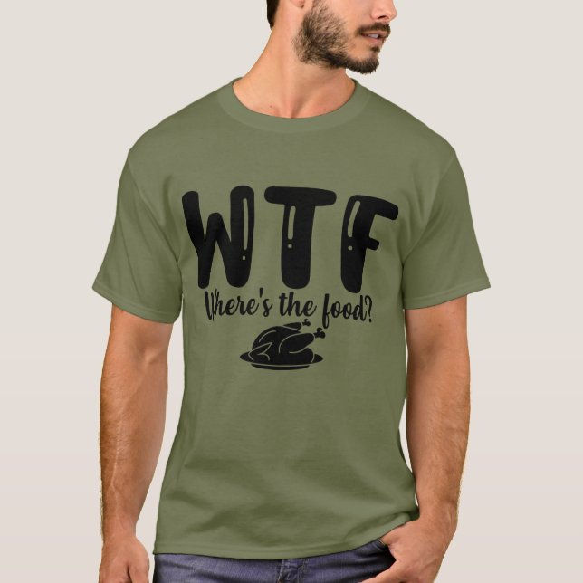 Camiseta ¿Qué pasa dónde está la comida (Anverso)