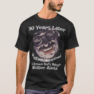 Camiseta ¿Qué pasó con el bebé de Vicious Sid? AK Whittier