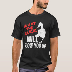 Camiseta ¿Qué Pato Te Golpearé En La Caza De Patos 1?