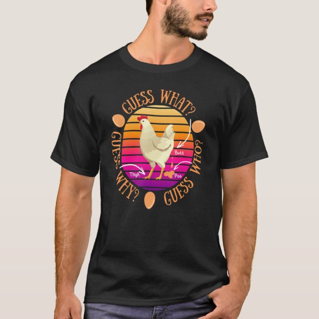 Camiseta Qué piensa el pollo trasero de poo (Anverso)