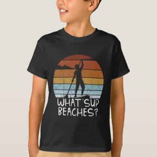 Camiseta Qué playas de Sup se levantan chapoteando diversió