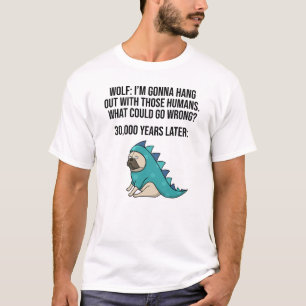 Camiseta Qué Podría Equivocarse, Gracioso Meme De Perro W