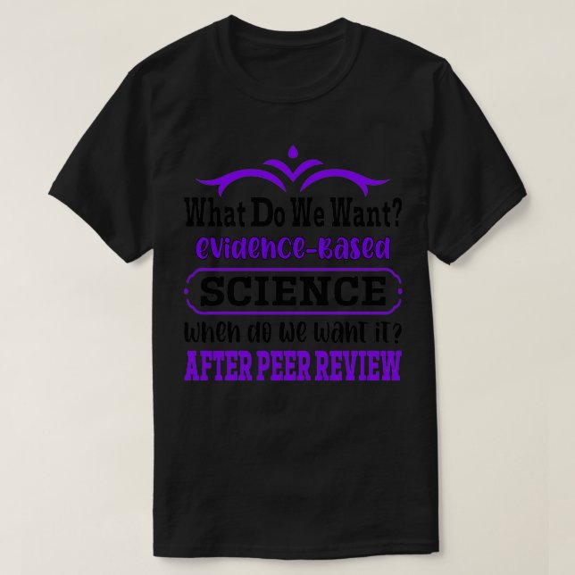 Camiseta ¿Qué queremos para la ciencia basada en evidencias (Diseño del anverso)