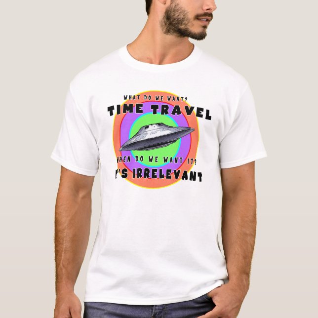 Camiseta ¿Qué queremos? Viaje del tiempo (Anverso)