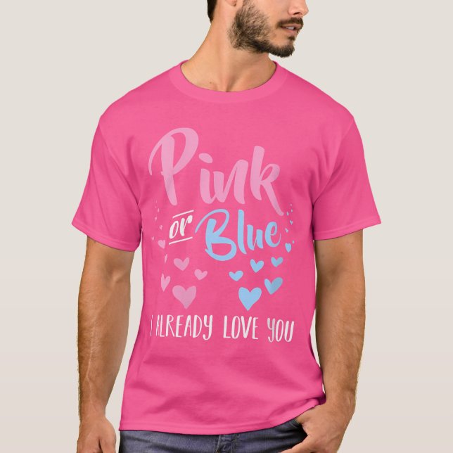 Camiseta Qué Rosa O Azul Ya Te Amo Genda De Embarazo (Anverso)