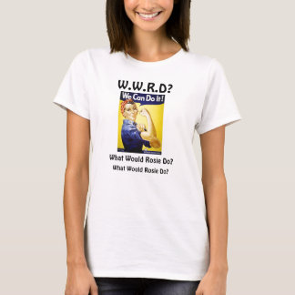 Camiseta ¿Qué Rosie haría?
