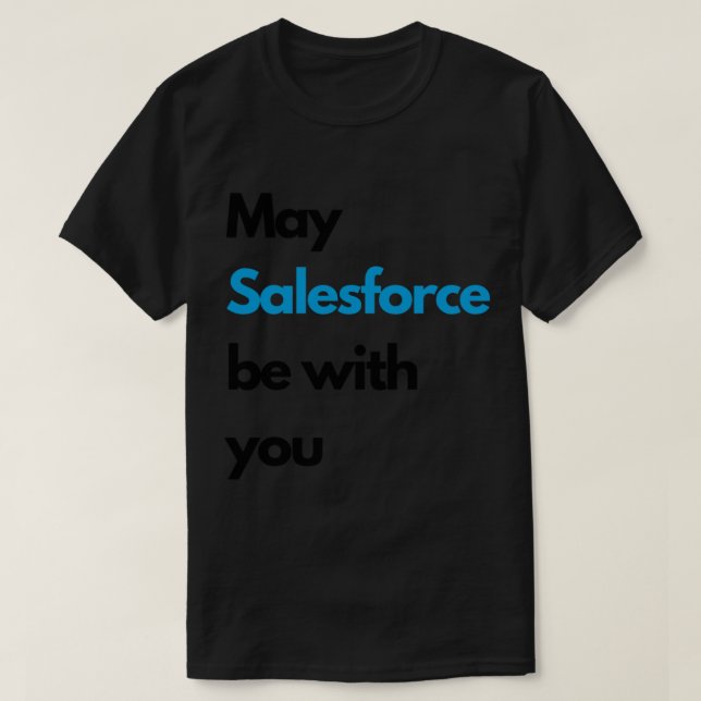Camiseta Que SALESFORCE esté contigo (Diseño del anverso)