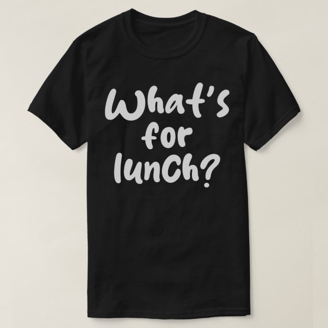 Camiseta qué se puede pedir para el almuerzo 1 (Diseño del anverso)