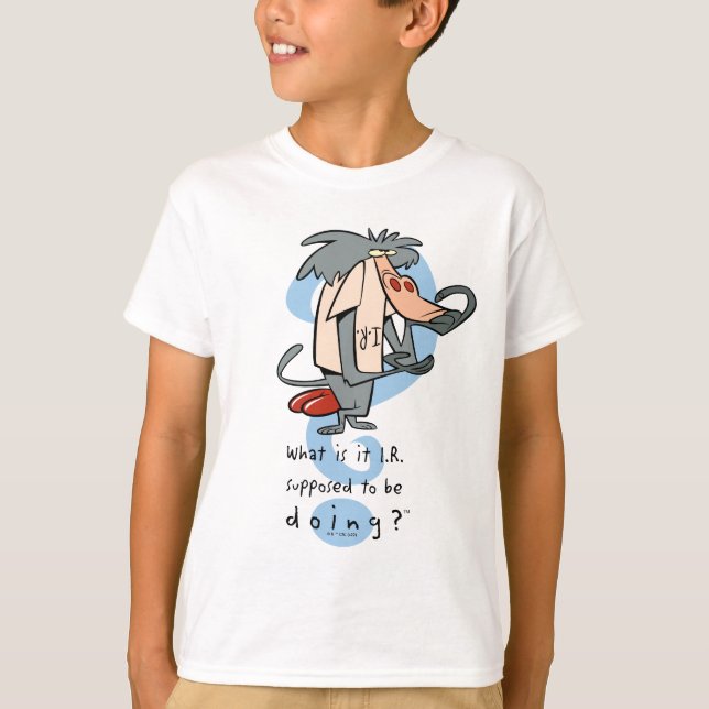 Camiseta ¿Qué se supone que debe hacer la I.R.?™ (Anverso)