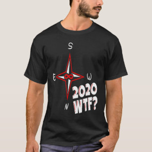 Camiseta Qué sigue en la brújula de arriba abajo de 2020