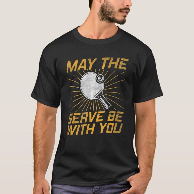 Camiseta Que sirva con usted Ping Pong Table Tennis (Anverso)