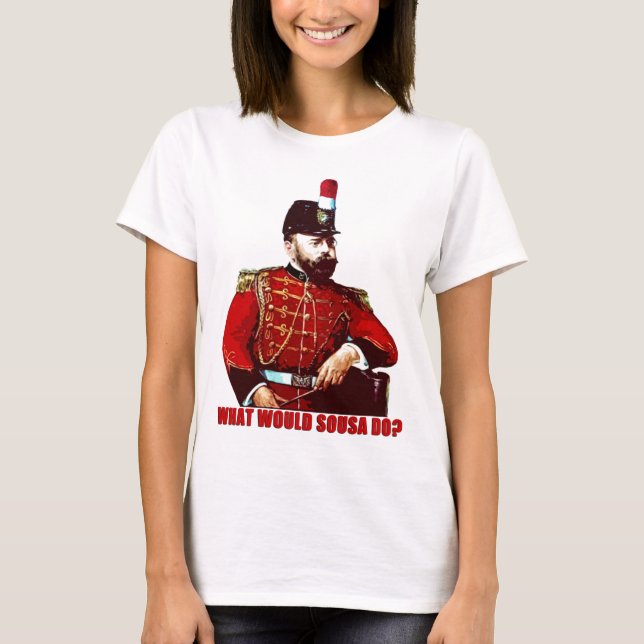Camiseta ¿Qué Sousa haría? (Anverso)