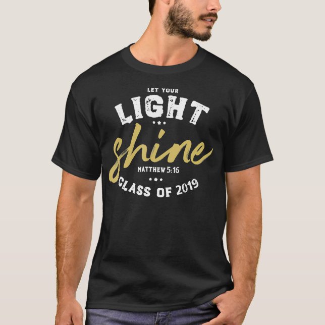 Camiseta Que Su Luz Brille En La Graduación Cristiana De Ca (Anverso)