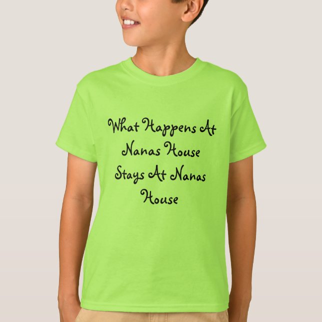 Camiseta Qué sucede en las estancias de la casa de Nanas en (Anverso)