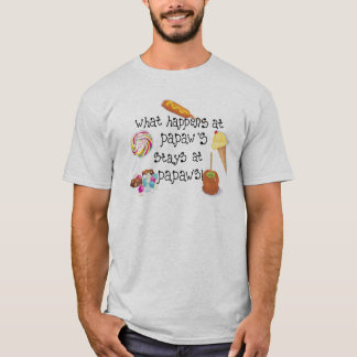 Camiseta Qué sucede en las ESTANCIAS del Papaw en el Papaw