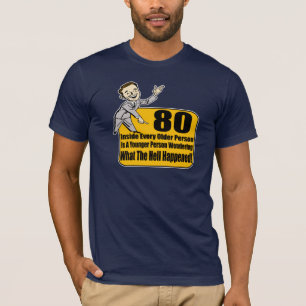 Camiseta Qué sucedió los 80.os regalos de cumpleaños