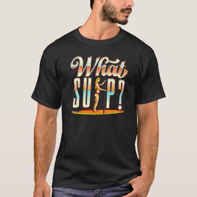 Camiseta Qué Sup Paddle de pie   (Anverso)