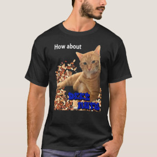 Camiseta ¿Qué tal el diseño de un gato de Deez Nuts?