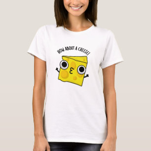 Camiseta Qué tal un beso divertido con chistes de queso