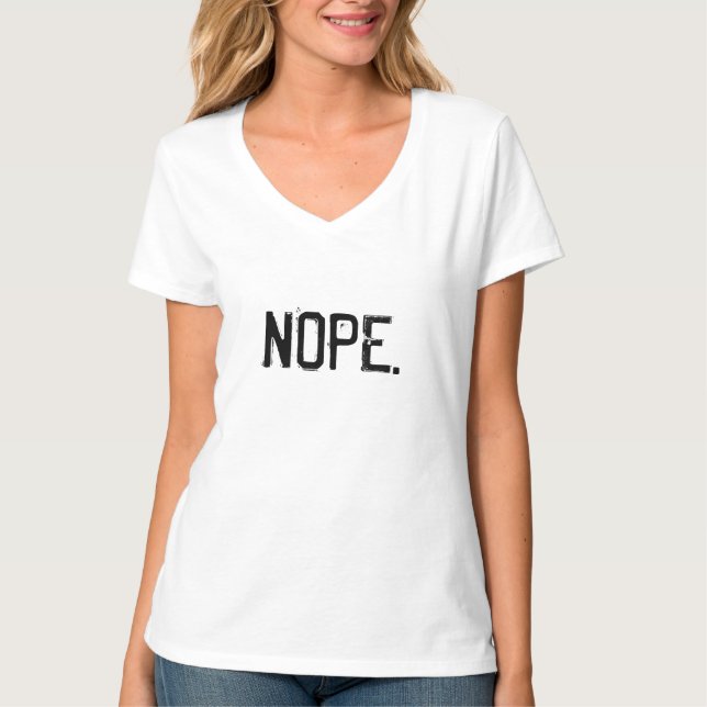 Camiseta Qué tal una gran pila de NOPE. (Anverso)