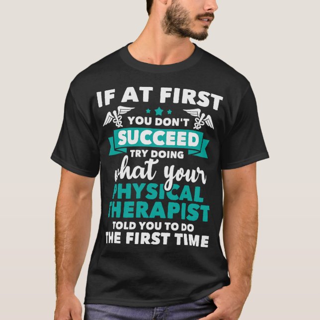 Camiseta Qué te dijo el fisioterapeuta PT (Anverso)