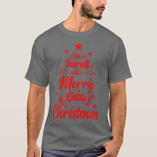 Camiseta Que Te Tengas Un Poco De Navidades