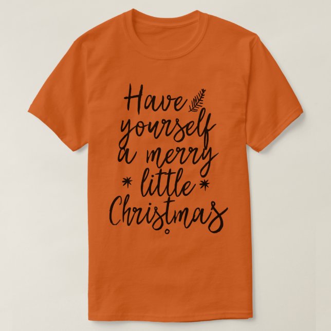 Camiseta Que Te Tengas Un Poco De Navidades (Diseño del anverso)